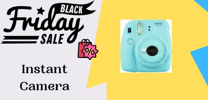 Instant Camera Black Friday Deals, Instant Camera Black Friday, Instant Camera Black Friday Sale, Black Friday Instant Camera Deals