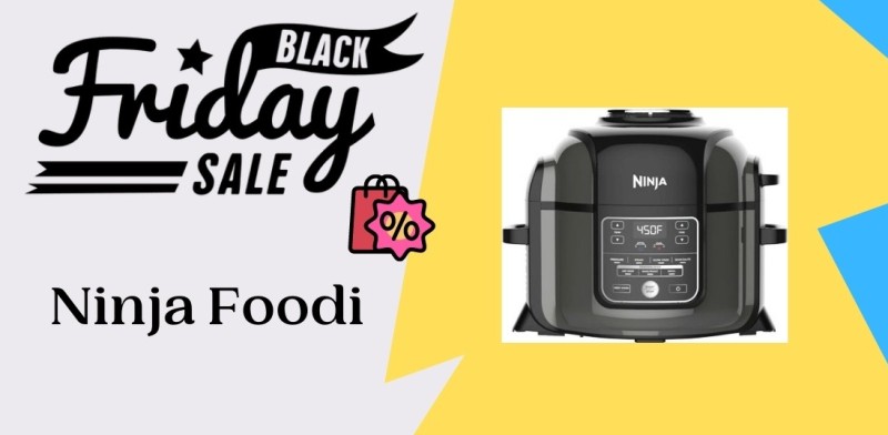 Ninja Foodi Black Friday Deals, Ninja Foodi Black Friday, Ninja Foodi Black Friday Sale, Ninja Foodi Black Friday Sales