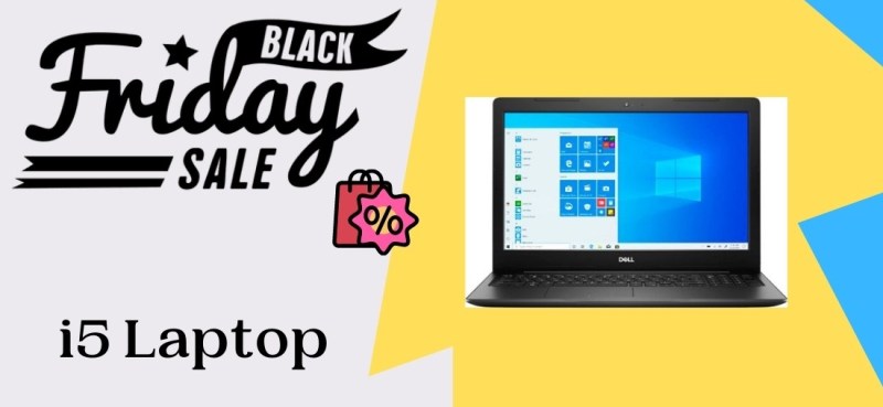 i5 Laptop Black Friday Deals, i5 Laptop Black Friday Deal, i5 Laptop Black Friday Sale, i5 Laptop Black Friday