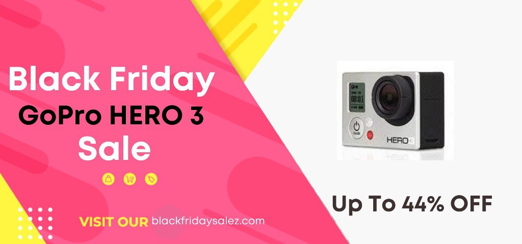 GoPro HERO 3 Black Friday Deals, GoPro HERO 3 Black Friday, GoPro HERO 3 Black Friday Sale