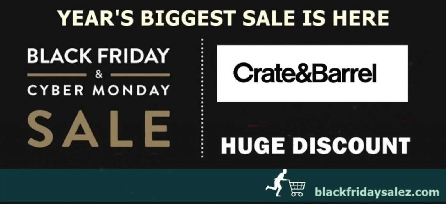 Crate and Barrel Black Friday 2021 Sale, Deals, & Ad - Heavy Discount - Does Lucchese Have Black Friday Deals
