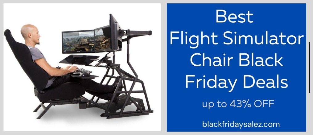 Flight Simulator Chair Black Friday Deals, Flight Simulator Chair Black Friday, Flight Simulator Chair Black Friday Sale