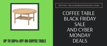 Coffee Table Black Friday Deals, Coffee Table Black Friday Sale, Coffee Table Black Friday, Coffee Table Cyber Monday, Coffee Table Cyber Monday Deals