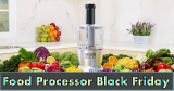 13+ Best Food Processor Black Friday 2022 Deals [Cuisinart, Ninja, Kitchenaid]