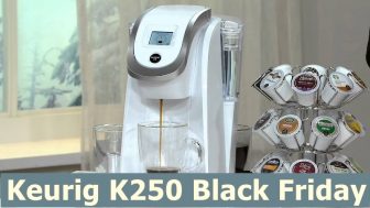 7 Best Keurig K250 Black Friday & Cyber Monday Deals 2022