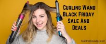 10 Best Curling Wand Black Friday Sale And Deals 2021