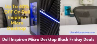 8+ Top Dell Inspiron Micro Desktop Black Friday Deals 2022