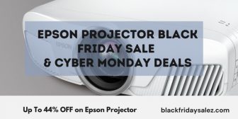 13+ Best Epson Projector Black Friday Deals 2021 & Cyber Monday