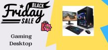 Top 20+ Gaming Desktop Black Friday Deals 2021 – 50% OFF
