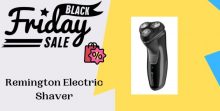 10 Best Remington Electric Shaver Black Friday Deals 2021