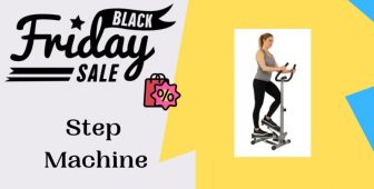 15 Best Step Machine Black Friday & Cyber Monday Deals 2022