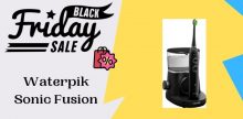 Waterpik Sonic Fusion Black Friday 2021 Deals – Up to 40% OFF